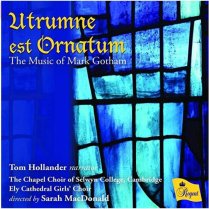 Utrumne est Ornatum: The Music of Mark Gotham